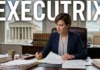 Executrix Explained for U.S. Estates: What the Role Means, Key Duties, Legal Powers, and What Comes Next in Probate Executrix