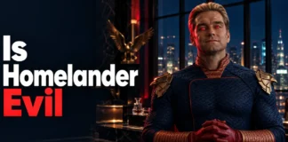 Is Homelander Evil? How The Boys Turns Trauma, Power, and Choice Into a Villain Is Homelander Evil